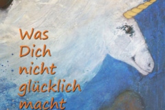 Nr. 124 | Was Dich nicht glücklich