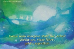 Nr. 111 | Ans Meer statt zur Arbeit